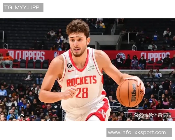 卡佩拉赞申京传球能力期待双塔组合带来更多空间创造