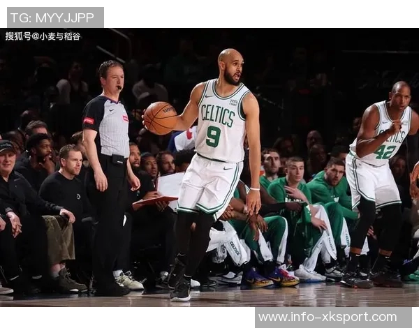 明天凯尔特人对阵尼克斯德里克怀特和科塔有望出战